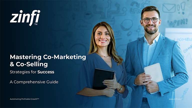 Mastering Co-Marketing and Co-Selling Best Practices Guidebook