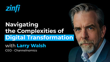 Feet on the Street Video Podcast featuring Larry Walsh Navigating the Complexities of Digital Transformation